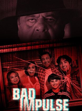 Affiche du film Bad Impulse (2020) de Michelle Danner. Voir Bad Impulse en streaming / torrent sur meilleurs-films.fr