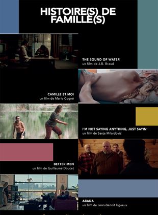Affiche du film Histoire(s) de Famille(s) (2022) de J.B. Braud. Voir Histoire(s) de Famille(s) en streaming / torrent sur meilleurs-films.fr