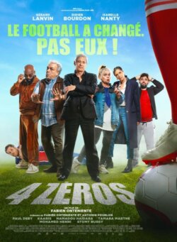 Affiche du film 4 zéros (2024) de Fabien Onteniente & Paul de Saint Sernin.