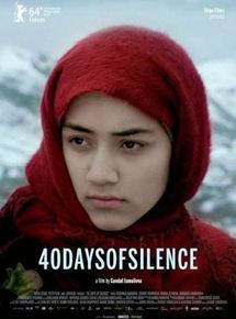 Affiche du film 40 jours de silence (2014) de Saodat Ismailova. Voir 40 jours de silence en streaming / torrent sur meilleurs-films.fr