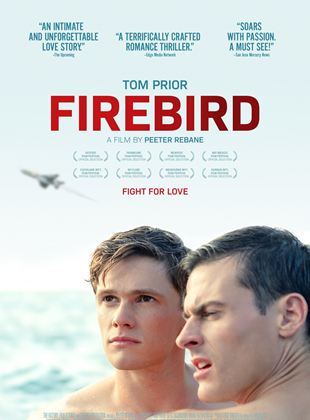 Affiche du film Firebird (2021) de Tom Prior. Voir Firebird en streaming / torrent sur meilleurs-films.fr