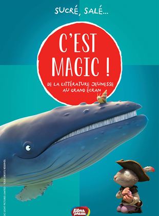 Affiche du film C’est Magic ! – Sucré, salé… (2022) de Jeroen Jaspaert. Voir C’est Magic ! – Sucré, salé… en streaming / torrent sur meilleurs-films.fr