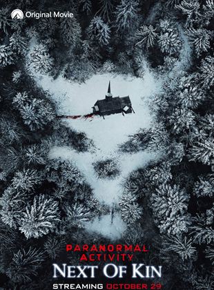 Affiche du film Paranormal Activity: Next of Kin (2021) de William Eubank. Voir Paranormal Activity: Next of Kin en streaming / torrent sur meilleurs-films.fr