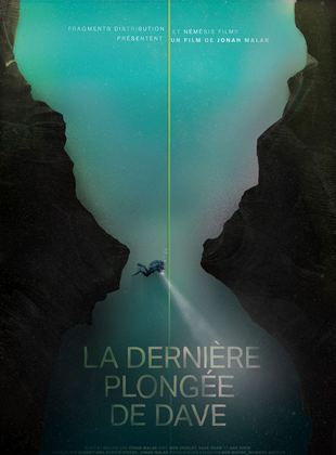Affiche du film La Dernière plongée de Dave (2020) de Jonah Malak. Voir La Dernière plongée de Dave en streaming / torrent sur meilleurs-films.fr
