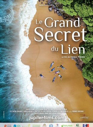Affiche du film Le Grand Secret du Lien (2020) de Frédéric Plénard Affiche du film Le Grand Secret du Lien (2020) de Frédéric Plénard. Voir Le Grand Secret du Lien en streaming / torrent sur meilleurs-films.fr