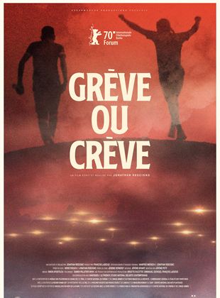 Affiche du film Grève ou Crève (2020) de Jonathan Rescigno Affiche du film Grève ou Crève (2020) de Jonathan Rescigno. Voir Grève ou Crève en streaming / torrent sur meilleurs-films.fr