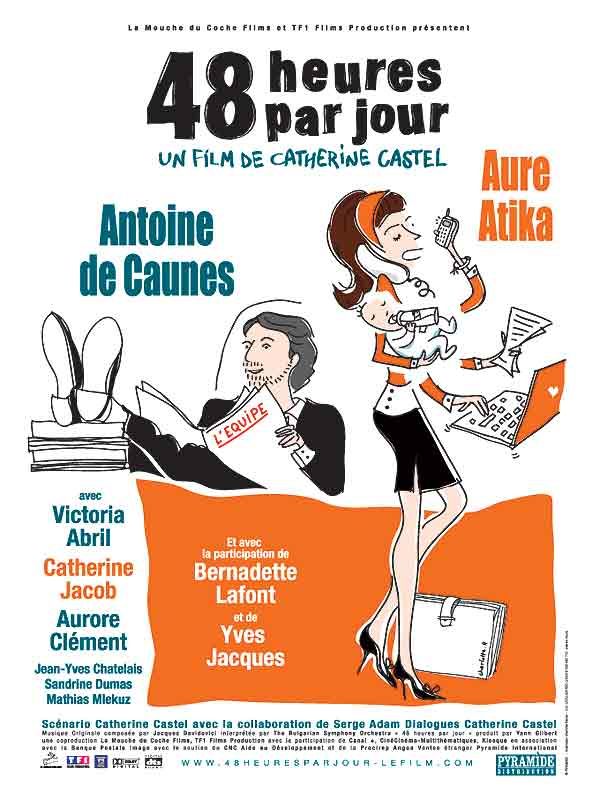 Affiche du film 48 heures par jour (2008) de Catherine Castel (II). Voir 48 heures par jour en streaming / torrent sur meilleurs-films.fr