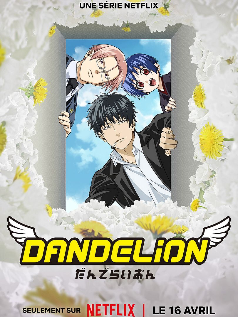 Affiche de la série Dandelion (2026) de Chikahiro Kobayashi. Voir Dandelion en streaming / torrent sur meilleurs-films.fr