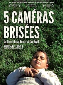 Affiche du film 5 Caméras Brisées (2011) de Emad Burnat,Guy Davidi,. Voir 5 Caméras Brisées en streaming / torrent sur meilleurs-films.fr
