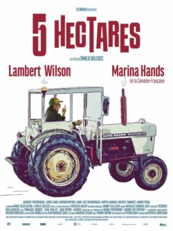 Affiche du film 5 hectares (2023) de Emilie Deleuze.