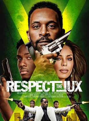Affiche du film Respect The Jux (2022) de Ganaga Goba. Voir Respect The Jux en streaming / torrent sur meilleurs-films.fr