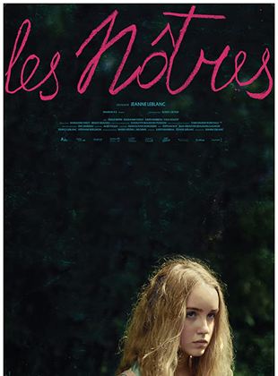 Affiche du film Les Nôtres (2020) de Jeanne Leblanc. Voir Les Nôtres en streaming / torrent sur meilleurs-films.fr