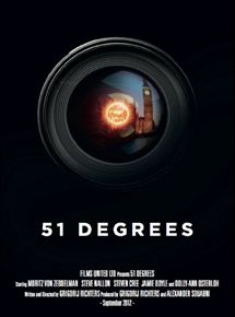 Affiche du film 51 Degrees (2014) de Grigorij Richters Affiche du film 51 Degrees (2014) de Grigorij Richters. Voir 51 Degrees en streaming / torrent sur meilleurs-films.fr