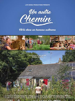 Affiche du film Un autre chemin – Vivre dans un hameau autonome (2020) de Muriel Barra Affiche du film Un autre chemin – Vivre dans un hameau autonome (2020) de Muriel Barra. Voir Un autre chemin – Vivre dans un hameau autonome en streaming / torrent sur meilleurs-films.fr