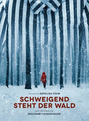 Affiche du film Schweigend steht der Wald (2021) de Saralisa Volm. Voir Schweigend steht der Wald en streaming / torrent sur meilleurs-films.fr
