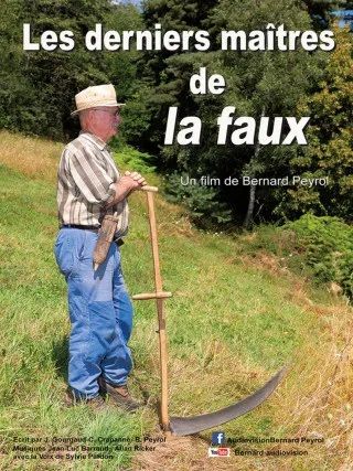 Affiche du film Les Derniers Maîtres de la Faux (2025) de Bernard Peyrol