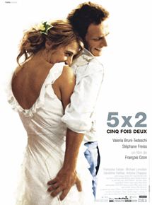 Affiche du film 5×2 (2003) de François Ozon. Voir 5×2 en streaming / torrent sur meilleurs-films.fr