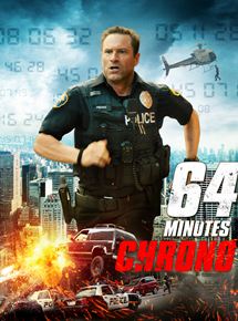Affiche du film 64 minutes chrono (2018) de Steven C. Miller. Voir 64 minutes chrono en streaming / torrent sur meilleurs-films.fr