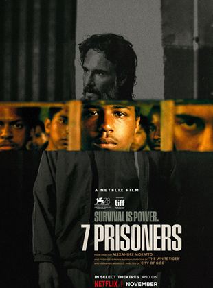 Affiche du film 7 Prisonniers (2021) de Alexandre Moratto. Voir 7 Prisonniers en streaming / torrent sur meilleurs-films.fr