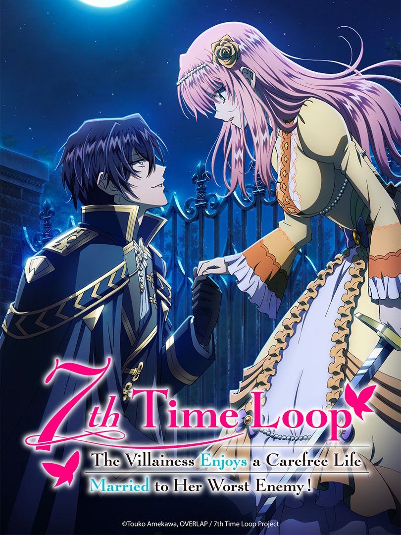Affiche de la série 7th Time Loop – The Villainess Enjoys a Carefree Life Married to Her Worst Enemy! (2024) de Affiche de la série 7th Time Loop – The Villainess Enjoys a Carefree Life Married to Her Worst Enemy! (2024) de . Voir 7th Time Loop – The Villainess Enjoys a Carefree Life Married to Her Worst Enemy! en streaming / torrent sur meilleurs-films.fr