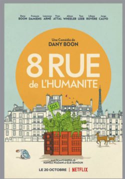 Affiche du film 8 rue de l’Humanité (2021) de Dany Boon.