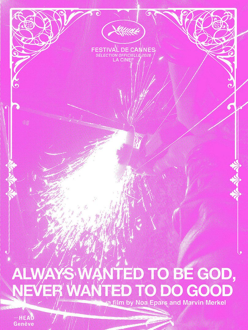 Affiche du court métrage Always Wanted to be God, Never Wanted to be Good (2026) de Noa Epars Affiche du court métrage Always Wanted to be God, Never Wanted to be Good (2026) de Noa Epars. Voir Always Wanted to be God, Never Wanted to be Good en streaming / torrent sur meilleurs-films.fr