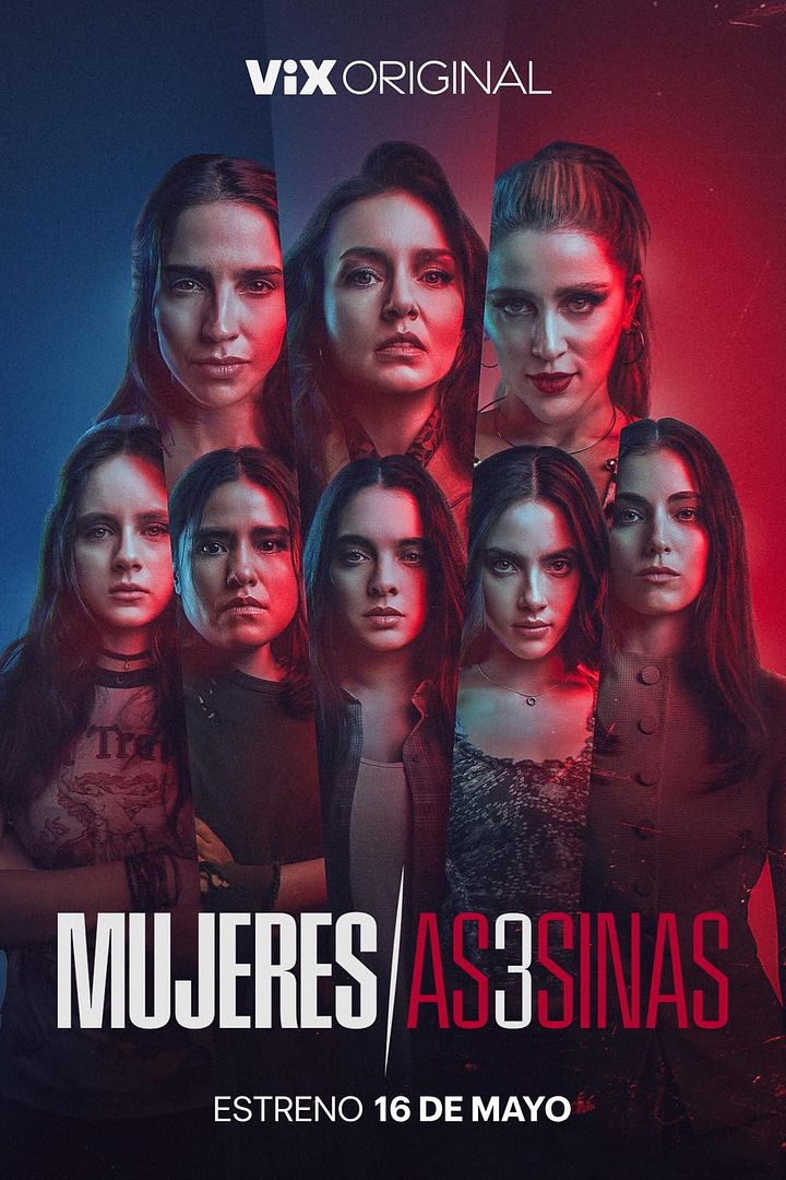 Affiche de la série Mujeres Asesinas (2022) (2022) de Alicia Luna. Voir Mujeres Asesinas (2022) en streaming / torrent sur meilleurs-films.fr
