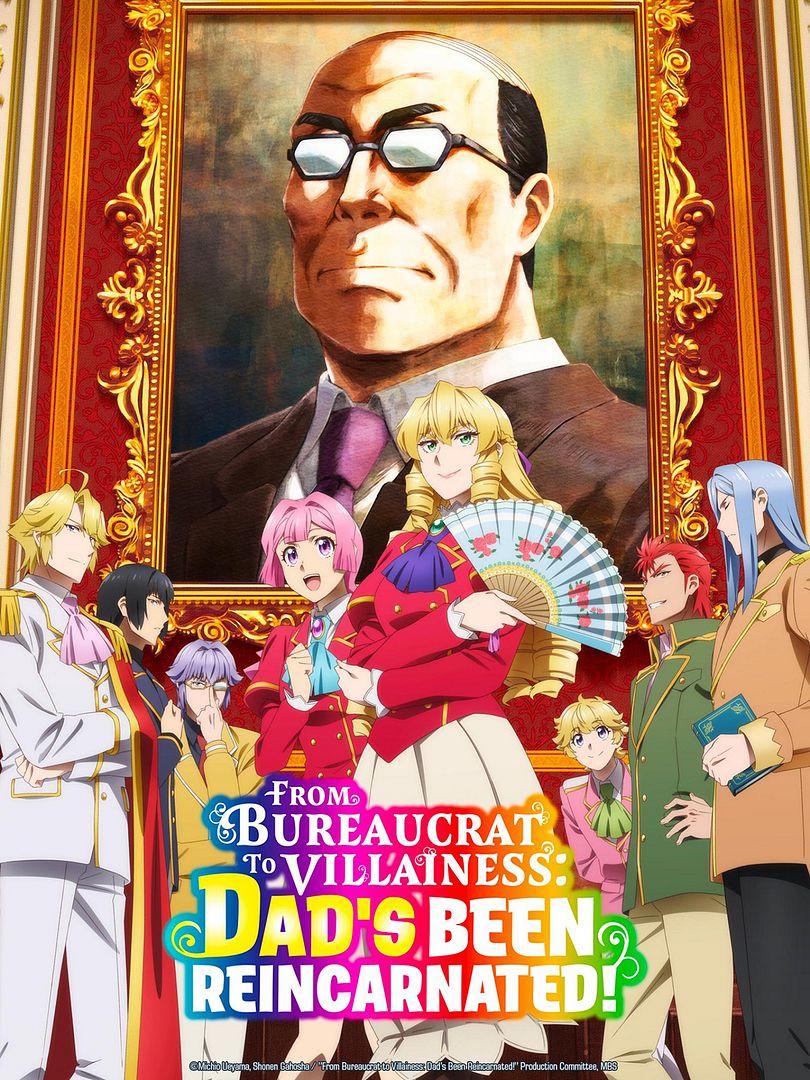 Affiche de la série From Bureaucrat to Villainess: Dad&rsquo;s Been Reincarnated! (2025) de . Voir From Bureaucrat to Villainess: Dad&rsquo;s Been Reincarnated! en streaming / torrent sur meilleurs-films.fr