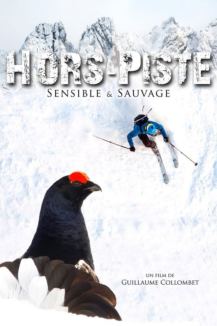 Affiche du film Hors-piste, sensible et sauvage (2024) de Guillaume Collombet Affiche du film Hors-piste, sensible et sauvage (2024) de Guillaume Collombet. Voir Hors-piste, sensible et sauvage en streaming / torrent sur meilleurs-films.fr