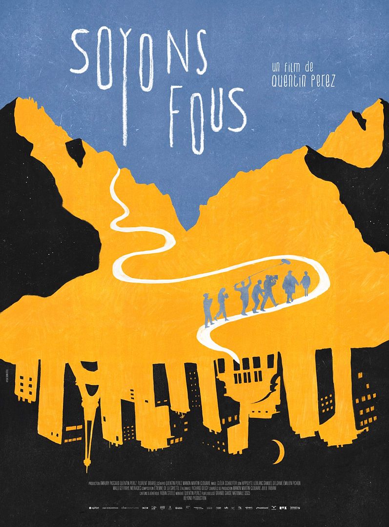 Affiche du film Soyons Fous (2025) de Quentin Perez. Voir Soyons Fous en streaming / torrent sur meilleurs-films.fr