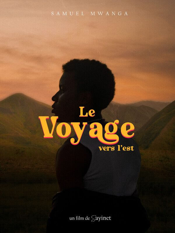 Affiche du film Le voyage vers l’Est (2025) de Michael SAYINET MANTCHOMBE. Voir Le voyage vers l’Est en streaming / torrent sur meilleurs-films.fr
