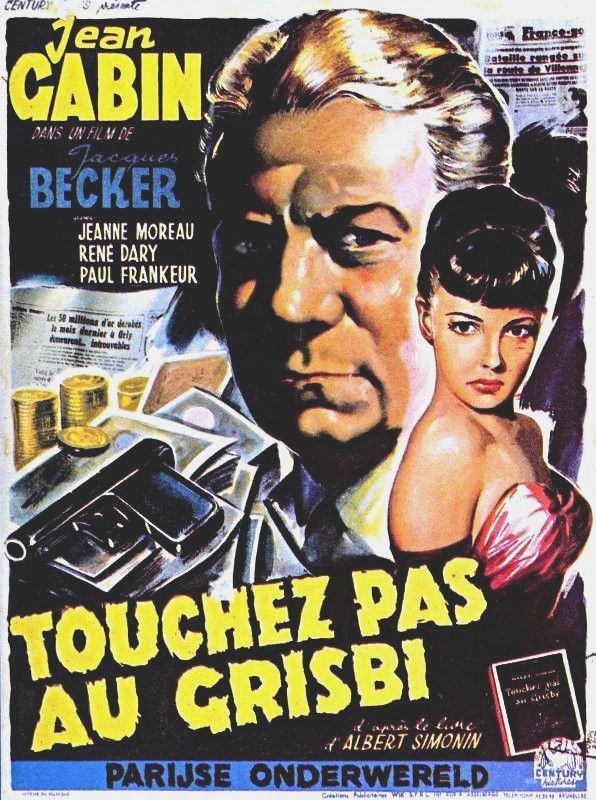 Affiche du film Touchez pas au grisbi (1953) de Jacques Becker. Voir Touchez pas au grisbi en streaming / torrent sur meilleurs-films.fr