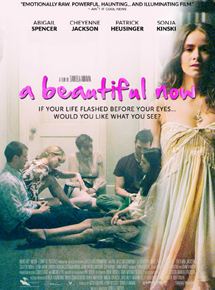 Affiche du film A Beautiful Now (2016) de Daniela Amavia. Voir A Beautiful Now en streaming / torrent sur meilleurs-films.fr