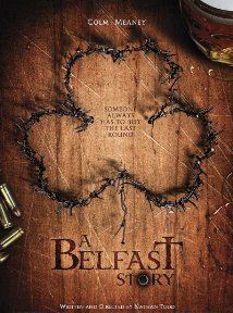 Affiche du film A Belfast Story (2013) de Nathan Todd. Voir A Belfast Story en streaming / torrent sur meilleurs-films.fr