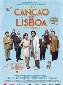 Affiche du film A Canção de Lisboa (2016) de Pedro Varela. Voir A Canção de Lisboa en streaming / torrent sur meilleurs-films.fr