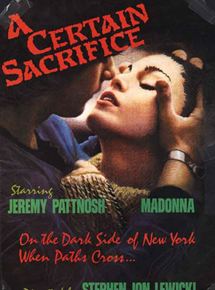 Affiche du film A Certain Sacrifice (1983) de Stephen Jon Lewicki Affiche du film A Certain Sacrifice (1983) de Stephen Jon Lewicki. Voir A Certain Sacrifice en streaming / torrent sur meilleurs-films.fr