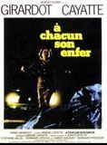 Affiche du film A chacun son enfer (1977) de André Cayatte Affiche du film A chacun son enfer (1977) de André Cayatte. Voir A chacun son enfer en streaming / torrent sur meilleurs-films.fr