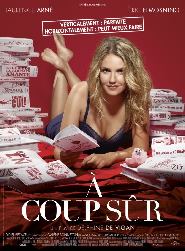Affiche du film A Coup Sûr (2014) de Delphine De Vigan Affiche du film A Coup Sûr (2014) de Delphine De Vigan. Voir A Coup Sûr en streaming / torrent sur meilleurs-films.fr