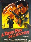 Affiche du film A deux pas de l’enfer (1957) de James Cagney Affiche du film A deux pas de l’enfer (1957) de James Cagney. Voir A deux pas de l’enfer en streaming / torrent sur meilleurs-films.fr