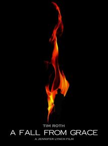 Affiche du film A Fall From Grace (2015) de Jennifer Lynch Affiche du film A Fall From Grace (2015) de Jennifer Lynch. Voir A Fall From Grace en streaming / torrent sur meilleurs-films.fr