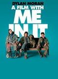 Affiche du film A Film with Me in It (2008) de Ian FitzGibbon Affiche du film A Film with Me in It (2008) de Ian FitzGibbon. Voir A Film with Me in It en streaming / torrent sur meilleurs-films.fr