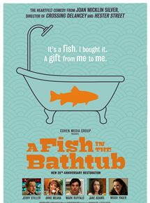 Affiche du film A Fish in the Bathtub (1999) de Joan Micklin Silver. Voir A Fish in the Bathtub en streaming / torrent sur meilleurs-films.fr