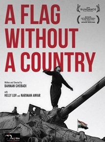 Affiche du film A Flag Without a Country (2016) de Bahman Ghobadi. Voir A Flag Without a Country en streaming / torrent sur meilleurs-films.fr