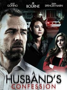 Affiche du film A Husband’s Confession (2015) de Michelle Mower. Voir A Husband’s Confession en streaming / torrent sur meilleurs-films.fr