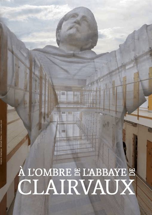 Affiche du film À l’ombre de l’abbaye de Clairvaux (2024) de Eric Lebel Affiche du film À l’ombre de l’abbaye de Clairvaux (2024) de Eric Lebel. Voir À l’ombre de l’abbaye de Clairvaux en streaming / torrent sur meilleurs-films.fr