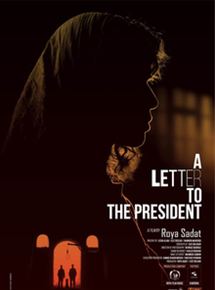 Affiche du film A Letter to the President (2017) de Roya Sadat. Voir A Letter to the President en streaming / torrent sur meilleurs-films.fr