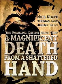 Affiche du film A Magnificent Death from a Shattered Hand (2014) de Thomas Jane. Voir A Magnificent Death from a Shattered Hand en streaming / torrent sur meilleurs-films.fr