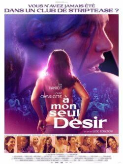 Affiche du film A mon seul désir (2023) de Clara Bourreau & Lucie Borleteau.