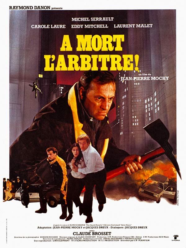 Affiche du film A mort l’arbitre ! (1983) de Jean-Pierre Mocky. Voir A mort l’arbitre ! en streaming / torrent sur meilleurs-films.fr