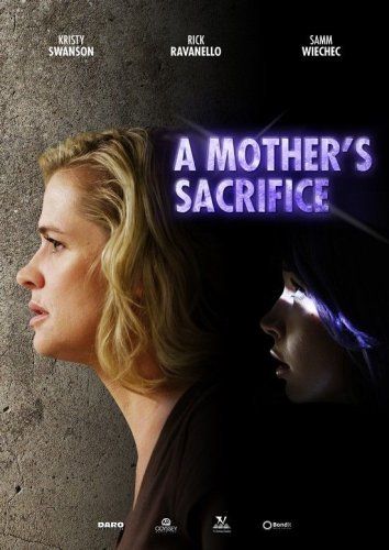 Affiche du film A Mother’s Sacrifice (2017) de Trey Haley. Voir A Mother’s Sacrifice en streaming / torrent sur meilleurs-films.fr